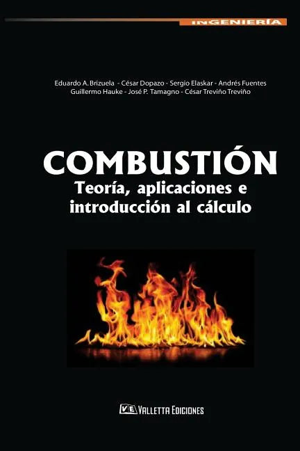 Combustión: Teoría, aplicaciones e introducción al cálculo - Paperback