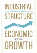Industrial Structure and Economic Growth: A Refutation of Clark's Law - Hardcover