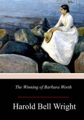The Winning of Barbara Worth - Paperback