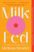 Milk Fed - Paperback