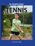 My Favorite Sport: Tennis - Hardcover