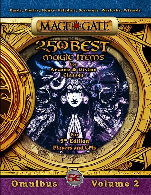 250 Best Magic Items for Arcane and Divine Classes: For 5th Edition (5e) Players and GMs - Paperback