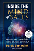 Inside The Mind of Sales: How To Understand The Mind And Sell Anything - Paperback