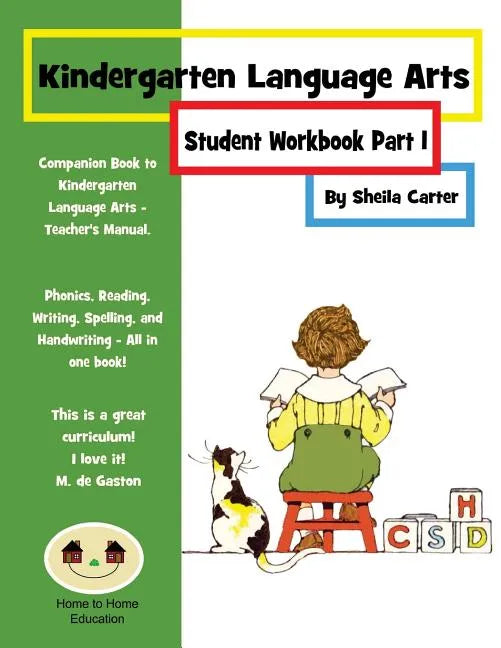 Kindergarten Language Arts: Student Workbook Part 1 - Paperback