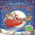 We're Going on a Sleigh Ride: A Lift-The-Flap Adventure - Hardcover