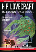 H.P. Lovecraft - The Complete Fiction Omnibus Collection - Second Edition: The Prime Years: 1926-1936 - Hardcover
