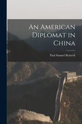 An American Diplomat in China - Paperback