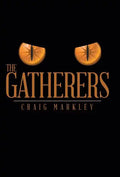 The Gatherers - Hardcover
