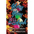 Glory Glory Hellelujah - Paperback