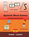 Spanish Word Games: Cool Kids Speak Spanish - Paperback