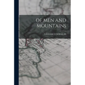 Of Men and Mountains - Paperback