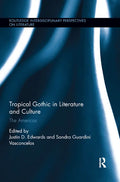Tropical Gothic in Literature and Culture: The Americas - Paperback