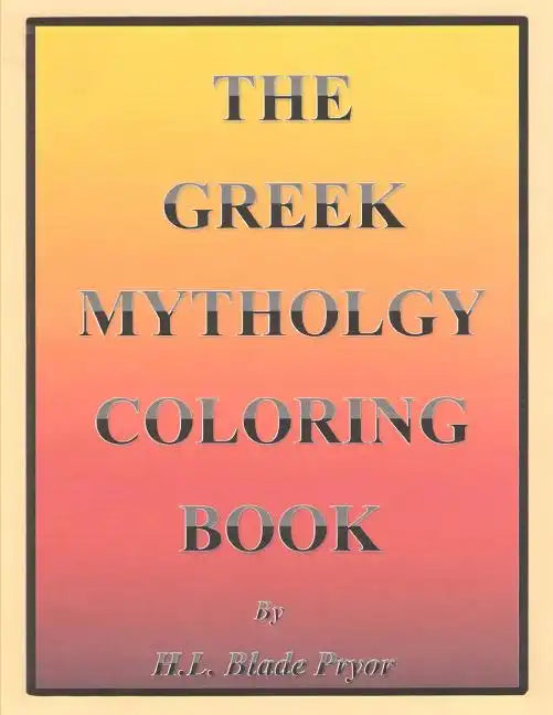 The Greek Mythology Coloring Book - Paperback