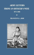 Army Letters From An Officer's Wife: 1871-1888 - Paperback
