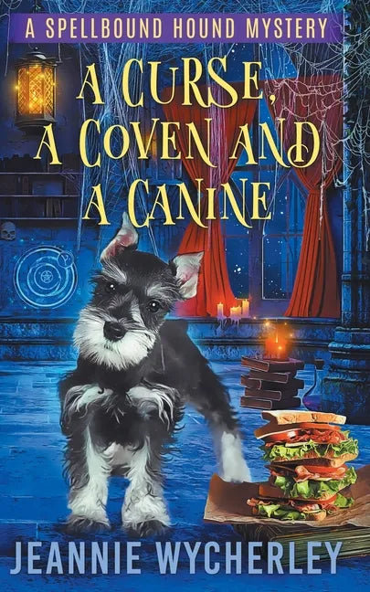 A Curse, a Coven and a Canine: A Paranormal Animal Cozy Mystery - Paperback