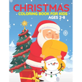 Christmas Coloring Book For Kids Ages 2-8: This Christmas Books Are Includes With Santa, Christmas Trees, Christmas Panda, Christmas Houses, Reindeer - Paperback