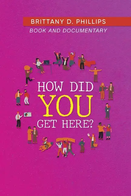 How Did You Get Here? - Paperback