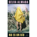 No Es Un Río / Not a River - Paperback