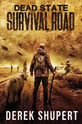 Dead State: Survival Road - Paperback