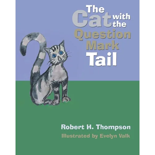 The Cat with the Question Mark Tail - Paperback