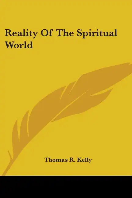 Reality Of The Spiritual World - Paperback