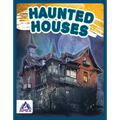 Haunted Houses - Library Binding