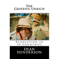 The Grateful Unrich: Revolution in 50 Countries - Paperback