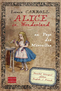 Alice in Wonderland au pays des merveilles: Bilingual edition English French - Paperback