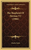 The Shepherd of Hermas V2 (1906) - Hardcover