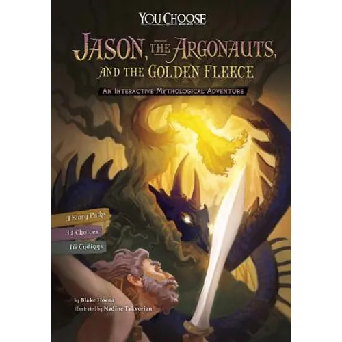 Jason, the Argonauts, and the Golden Fleece: An Interactive Mythological Adventure - Paperback