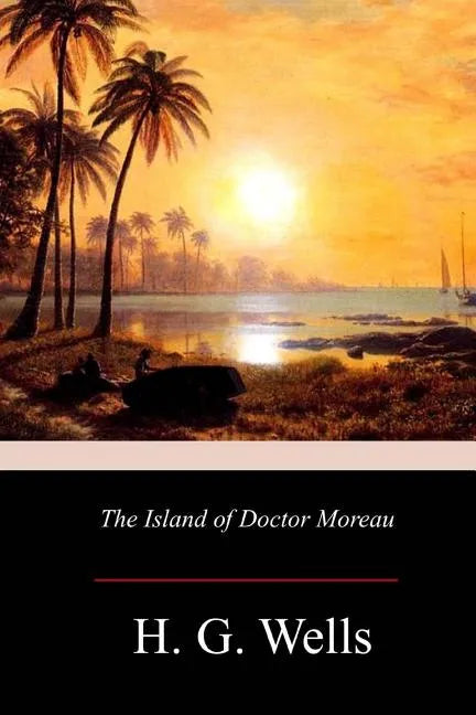 The Island of Doctor Moreau - Paperback