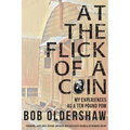 At The Flick Of A Coin: My Experiences As A Ten Pound Pom - Paperback
