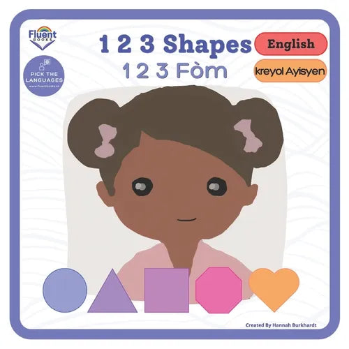 1 2 3 Shapes - 1 2 3 F: Bilingual Book - Haitian Creole - Paperback