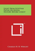 Light from Egyptian Papyri on Jewish History Before Christ - Paperback