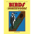 Birds of the Northwoods Activity Book: A Coloring and Learning Guide - Paperback