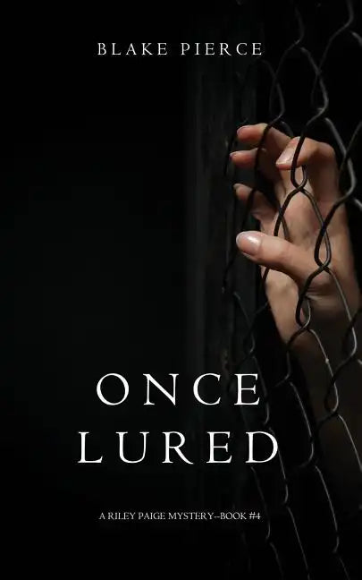 Once Lured (a Riley Paige Mystery--Book #4) - Paperback