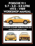 Porsche 911 2.7 - 3.0 - 3.2 Litre 1973-1989 Workshop Manual - Paperback