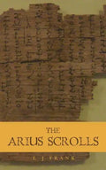 The Arius Scrolls - Paperback