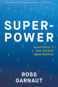 Superpower: Australia's Low-Carbon Opportunity - Paperback