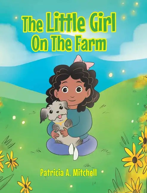 The Little Girl On The Farm - Hardcover