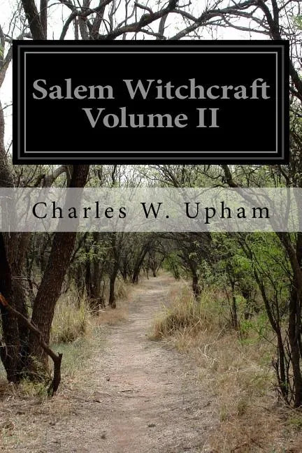 Salem Witchcraft Volume II - Paperback