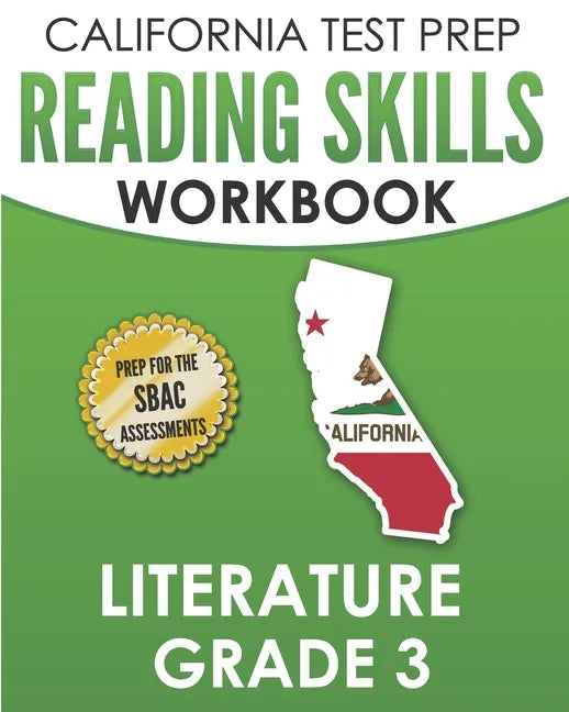 CALIFORNIA TEST PREP Reading Skills Workbook Literature Grade 3: Preparation for the Smarter Balanced Tests - Paperback