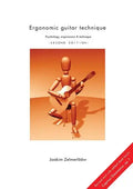 Ergonomic Guitar Technique - Second Edition - Paperback