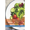 Diabetes and the Paleo Diet Cookbook: Blood Sugar Management Guide - Paperback