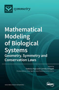 Mathematical Modeling of Biological Systems: Geometry, Symmetry and Conservation Laws - Hardcover