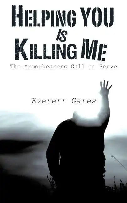 Helping You is Killing Me - Paperback