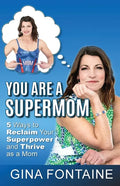 You Are a Supermom - Paperback