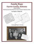Family Maps of Fayette County, Alabama, Deluxe Edition - Paperback