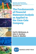 The Fundamentals of Financial Statement Analysis as Applied to the Coca-Cola Company - Paperback