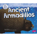 Ancient Armadillos - Hardcover